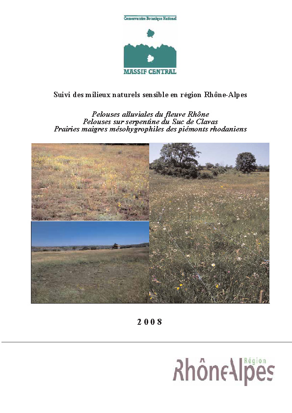 Suivi des milieux naturels sensibles en région Rhône-Alpes : Pelouses alluviales du fleuve Rhône, pelouses sur serpentine du Suc de Clavas, prairies maigres mésohygrophiles des piémonts rhodaniens vignette
