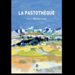 La Pastothèque - Tome 2 : Méditerranée vignette